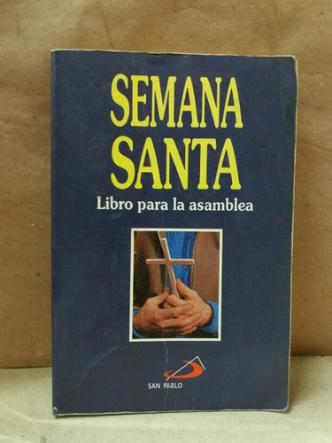 Semana Santa Libro Para La Asamblea De Ediciones  San Pablo