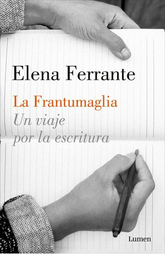 La Frantumaglia - Elena Ferrante