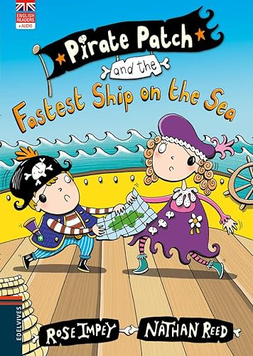 Pirate Patch And The Fastest Ship On The Sea - Impery Rose