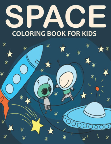 Libro: Space Coloring Book For Kids: Fantastic Outer Space C