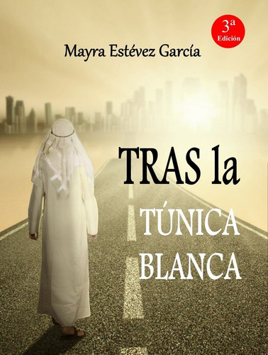 Libro Tras La Tã¿nica Blanca