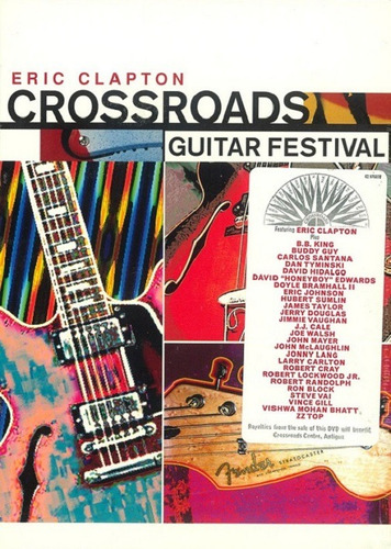 Dvd Doble - Eric Clapton - Crossroads Guitar Festival