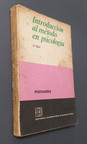 Introduccion Al Metodo En Psicologia O´neil Eudeba