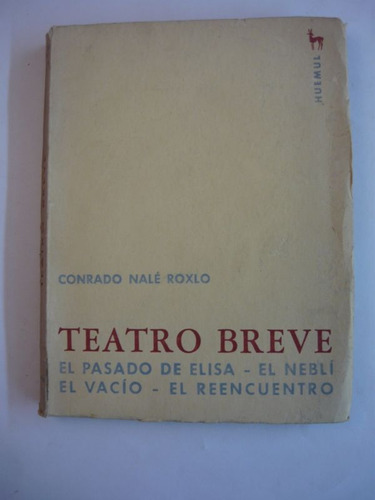 Teatro Breve, Conrado Nalé Roxlo, Huemul