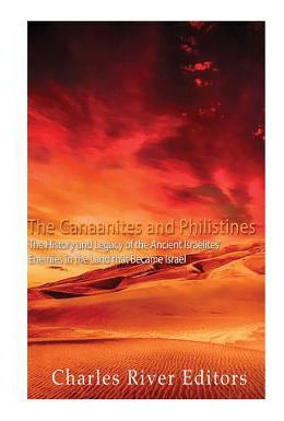 Libro The Canaanites And Philistines : The History And Le...