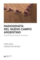 Radiografía Del Nuevo Campo Argentino - Hernandez -siglo Xxi