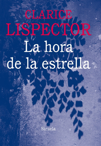 ** Hora De La Estrella La (n.ed.) - Clarice Lispector