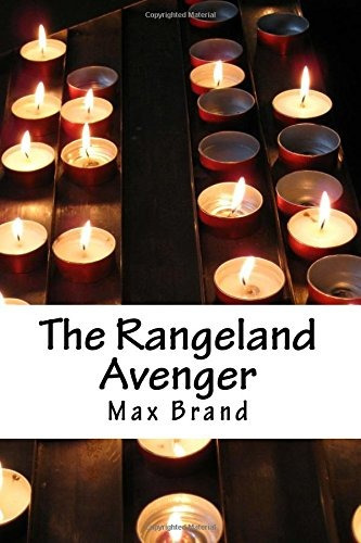 The Rangeland Avenger