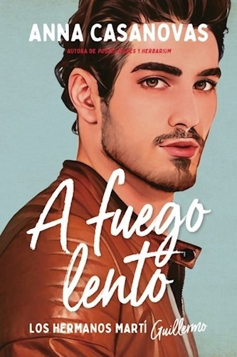 Libro Los Hermanos Martí 2: A Fuego Lento - Anna Casanovas