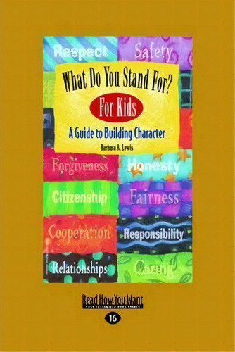What Do You Stand For? For Kids, De Barbara A. Lewis. Editorial Readhowyouwant Com Ltd, Tapa Blanda En Inglés
