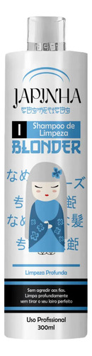 Japinha Shampoo De Limpeza Blonder 300ml Original!