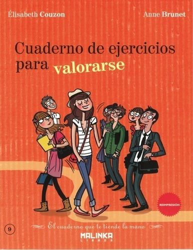 Cuaderno De Ejercicios Para Valorarse, De Élisabeth Couzon / Anne Brunet. Editorial Lectio / Libros Malinka, Tapa Blanda En Español, 2013