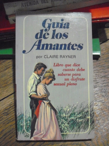  Guia De Los Amantes - Claire Rayner 