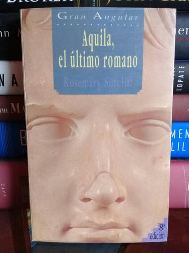 Aquila, El Último Romano