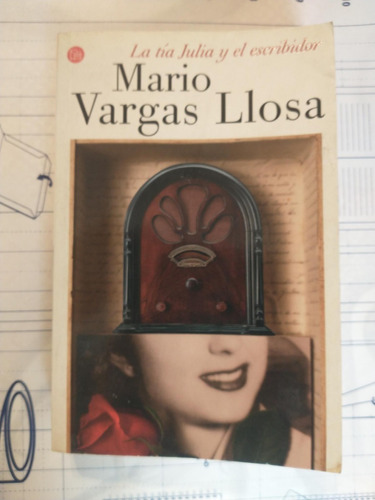 Libro: La Tía Julia Y El Escribidor - Mario Vargas Llosa