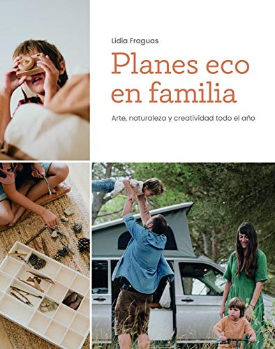 Planes Eco En Familia - Fraguas Lidia