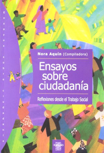 Libro Ensayos Sobre Ciudadania Reflexiones Desde El Trabajo