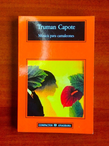 Música Para Camaleones / Truman Capote
