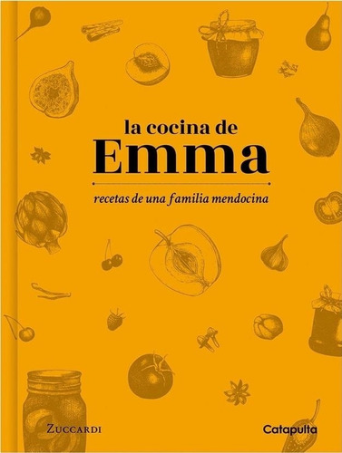 Cocina De Emma, La. Recetas De Una Familia Mendocina