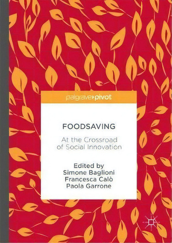 Foodsaving In Europe, De Simone Baglioni. Editorial Springer International Publishing Ag, Tapa Dura En Inglés