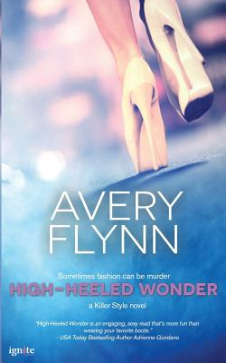 Libro High-heeled Wonder - Flynn, Avery