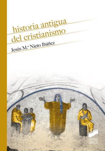 Libro Historia Antigua Del Cristianismo