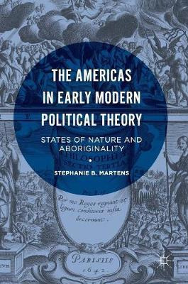 Libro The Americas In Early Modern Political Theory : Sta...