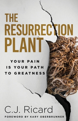 Libro The Resurrection Plant: Your Pain Is Your Path To G...