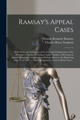 Libro Ramsay's Appeal Cases [microform]: With Notes And D...
