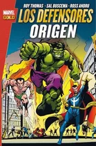 Comprar Marvel Gold Los Defensores. Origen - Roy Thomas, De Roy Thomas. Editorial Panini En Español