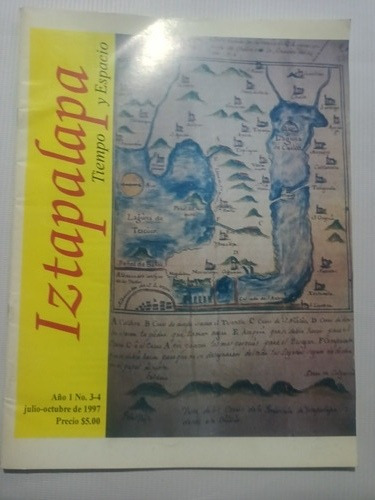 Revista Iztapalapa Tiempo Y Espacio No. 3-4 Año 1997
