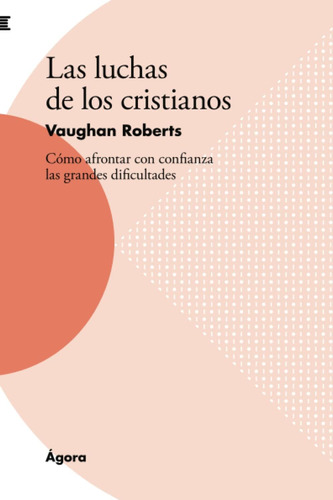 Libro Las Luchas De Los Cristianos Cómo Afrontar Con Confia