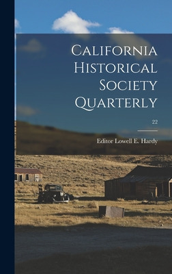 Libro California Historical Society Quarterly; 22 - Hardy...