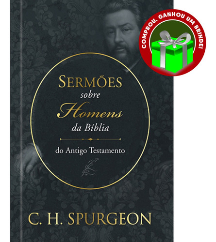 Sermões De Spurgeon Sobre Homens Da Bíblia Antigo Testamento