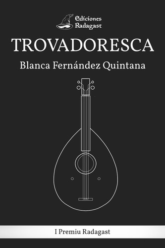 Trovadoresca - Fernández Quintana Blanca