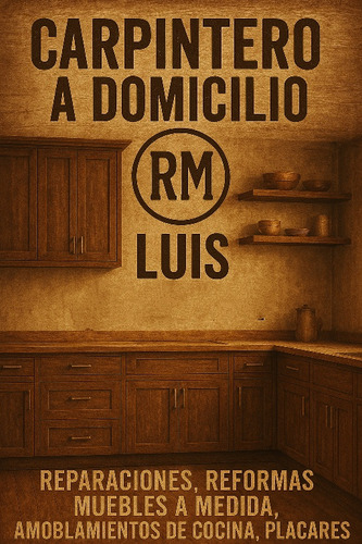 Carpintero A Domicilio-reparaciones-reformas-arreglos