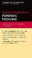 Oxford Handbook Of Forensic Medicine - Jonathan P. Wyatt