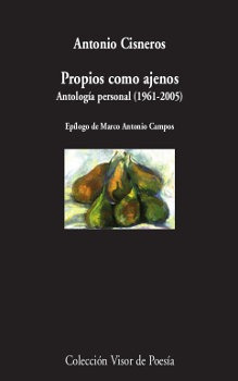 Libro Propios Como Ajenos (antologã­a Poã©tica, 1961-2005...