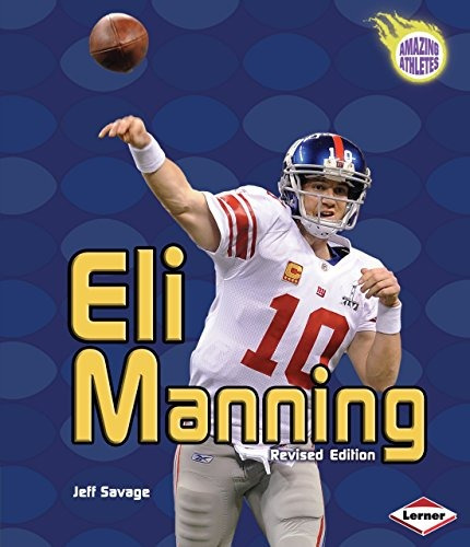 Eli Manning (revised Edition) (amazing Athletes)