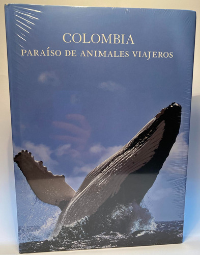Colombia Paraiso De Animales Viajeros