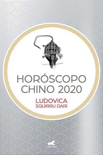 Horóscopo Chino 2020 - Squirru Dari, Ludovica  - *