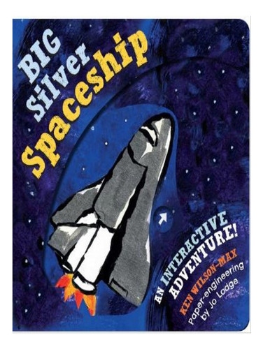 Big Silver Spaceship - Ken Wilson-max. Eb06