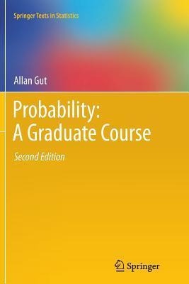 Libro Probability: A Graduate Course - Allan Gut
