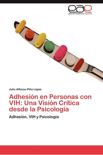 Libro:adhesión En Personas Con Vih: Una Visión Crítica Desde