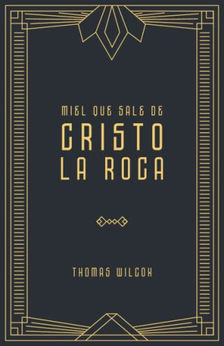 Miel Que Sale De Cristo La Roca