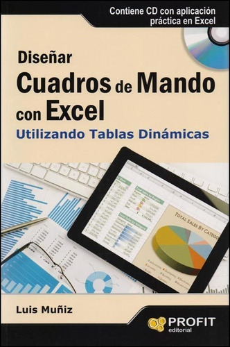 Diseñar Cuadros De Mando Con Excel - Con Cd - Luis Muñiz
