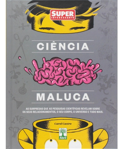 Livro Ciencia Maluca Carol Castro