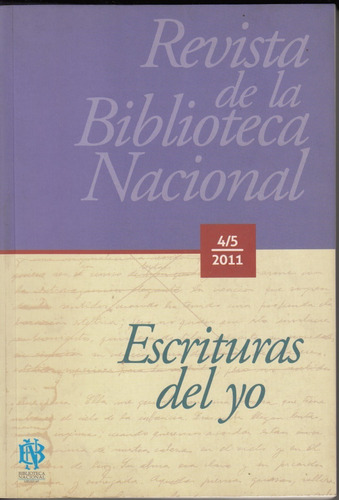 Escrituras Del Yo Monografia Revista De Biblioteca Nacional 