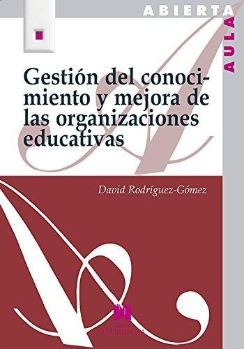 Libro Gestión Conocimiento Y Mejora De Organizaciones Educa