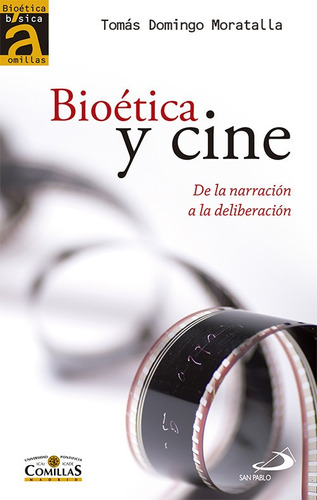 Libro Bioética Y Cine - Domingo Moratalla, Tomas